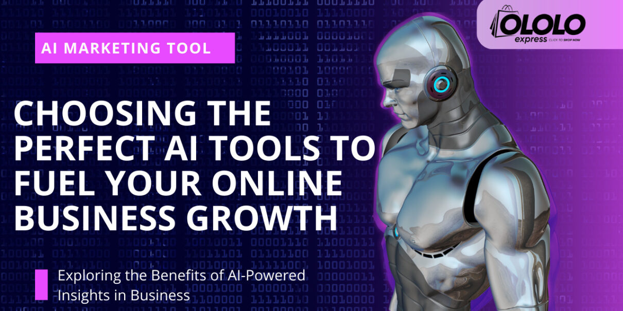 Choosing the Perfect AI Tools to Fuel Your Online Business Growth