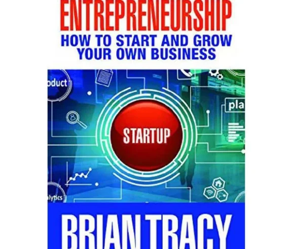 Entrepreneurship by Brian Tracy