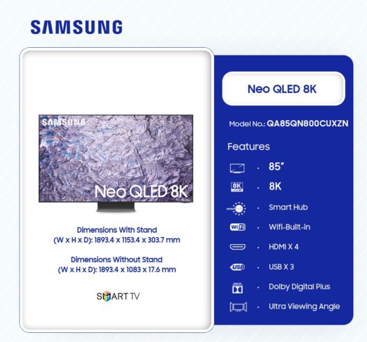 SAMSUNG 85″ Neo QLED 8K Smart TV QA85QN800CUXZN